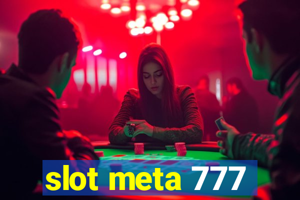 slot meta 777